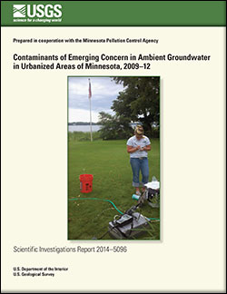Contaminants of Emerging Concern in Ambient Groundwater in Urbanized Areas of Minnesota, 2009-12